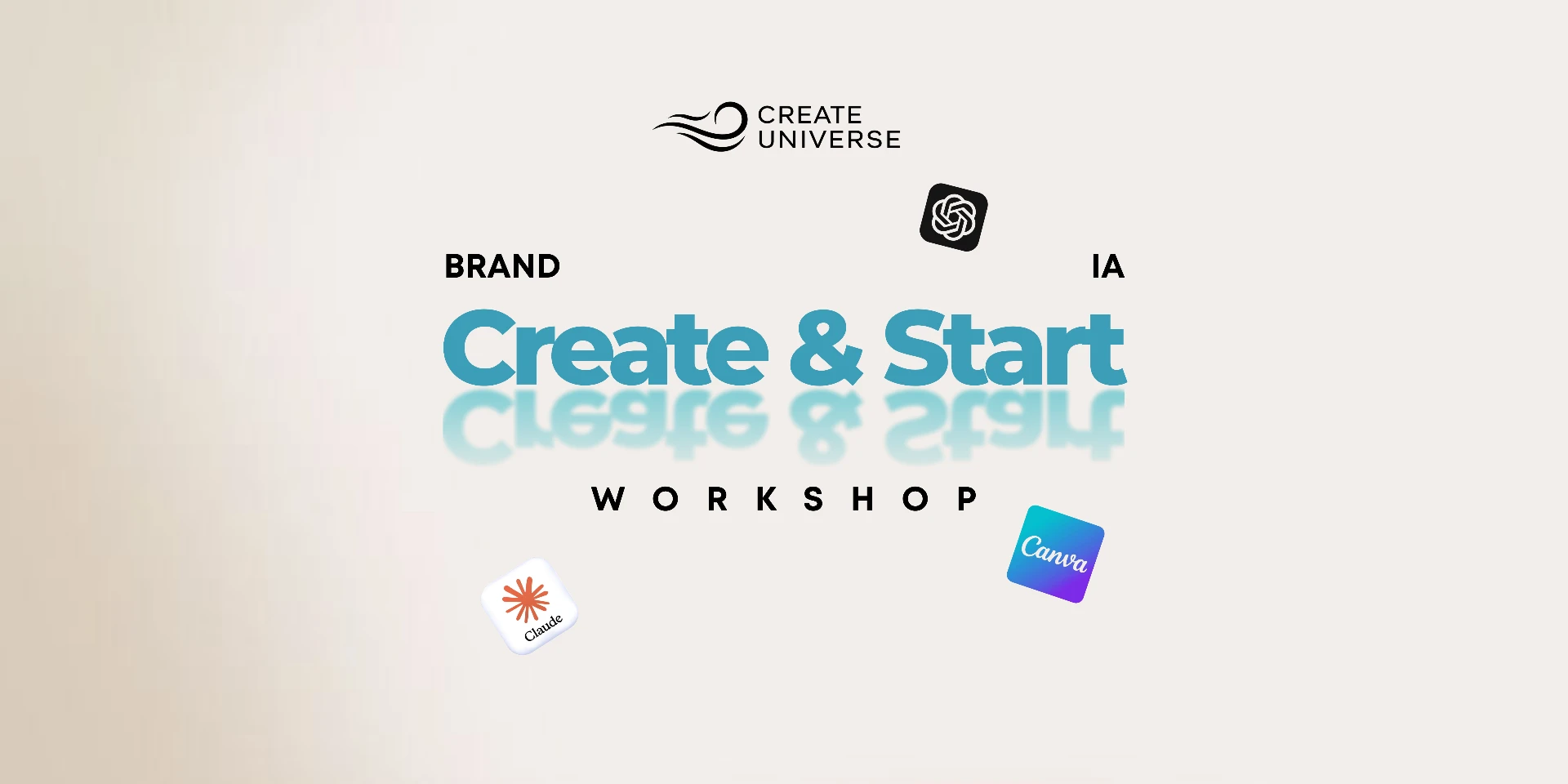 Create & Start Workshop — Brand & IA, avec ChatGPT, Claude et Canva